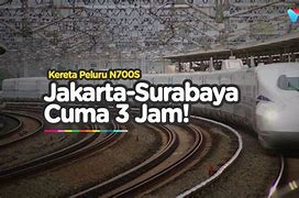 Kereta Jakarta Surabaya Berapa Jam