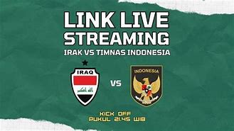 Live Fafa Hari Ini Indonesia Vs Irak U23 Live Streaming